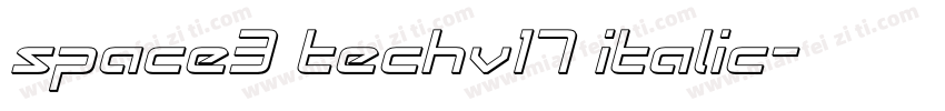 space3 techv17 italic字体转换